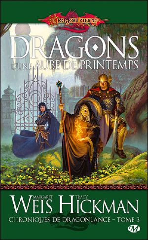 [Dragonlance Universe 03] • Chroniques De Dragonlance 3 - Dragons D'Une Aube De Printemps